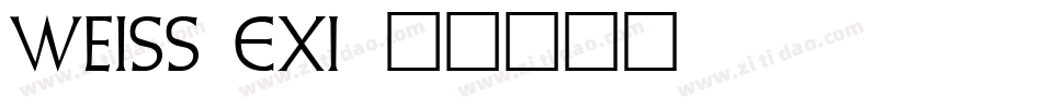Weiss Ex字体转换